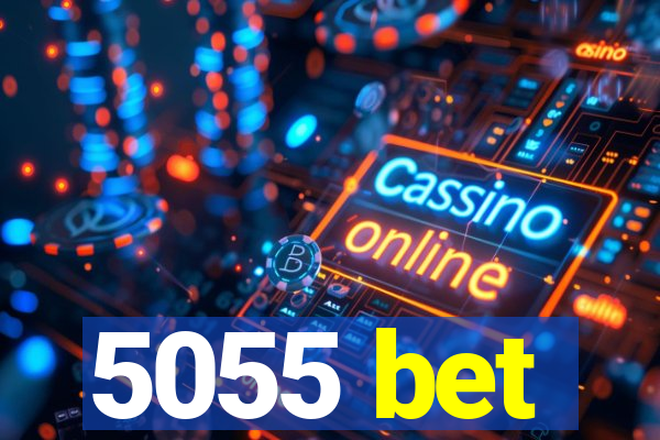 5055 bet