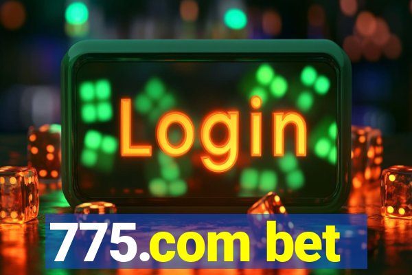 775.com bet