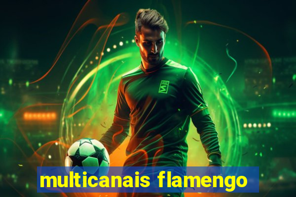 multicanais flamengo