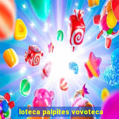 loteca palpites vovoteca