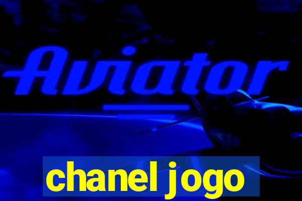 chanel jogo