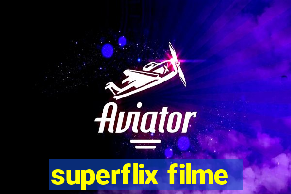 superflix filme