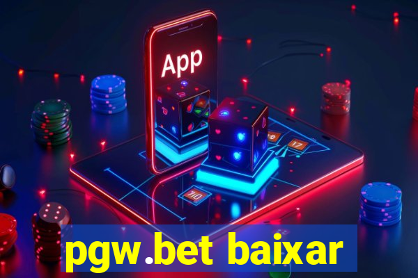 pgw.bet baixar