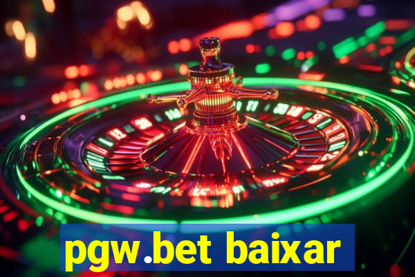 pgw.bet baixar