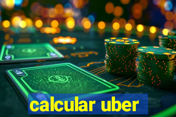 calcular uber