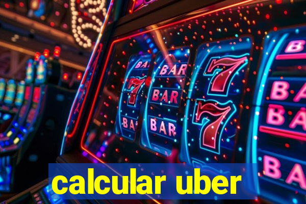 calcular uber