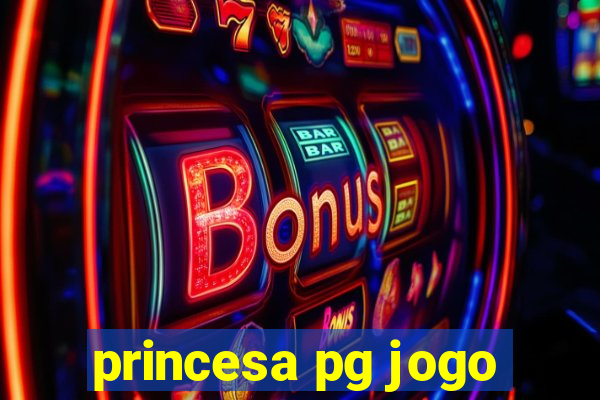 princesa pg jogo