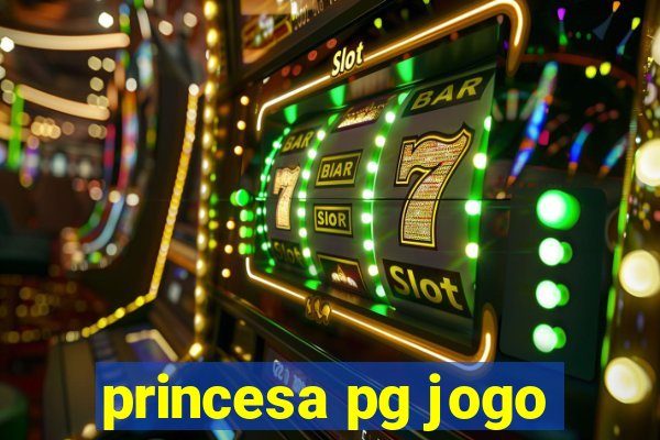 princesa pg jogo