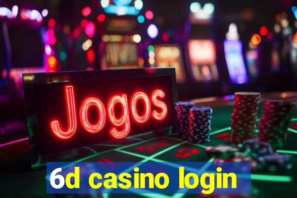 6d casino login