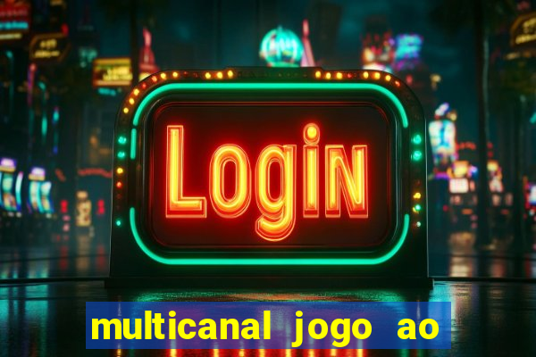 multicanal jogo ao vivo bahia