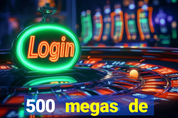 500 megas de internet equivale a quantos gigas