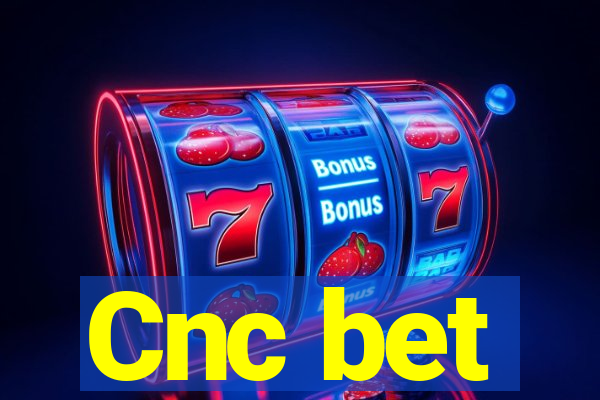 Cnc bet