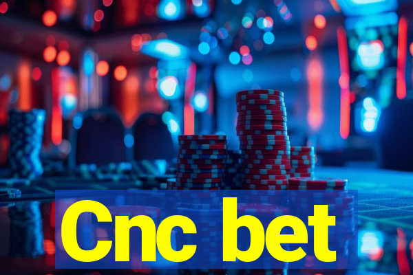 Cnc bet