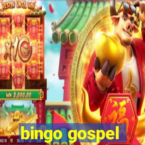 bingo gospel