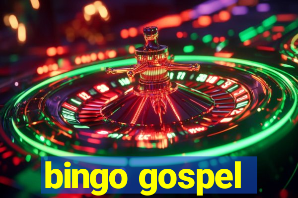 bingo gospel