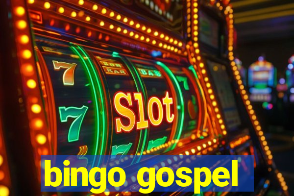 bingo gospel