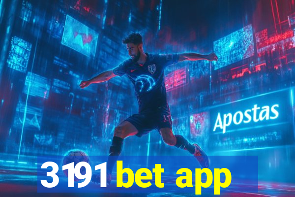 3191 bet app