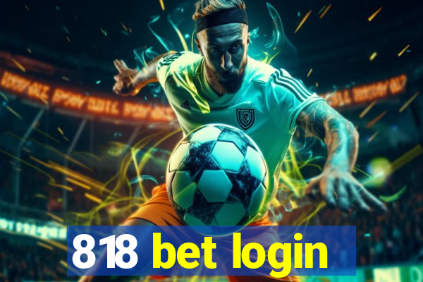 818 bet login