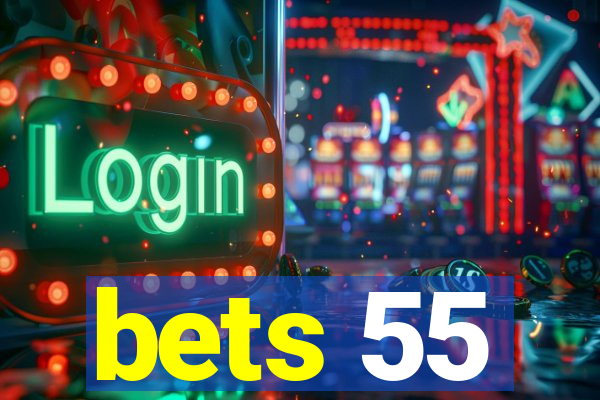 bets 55