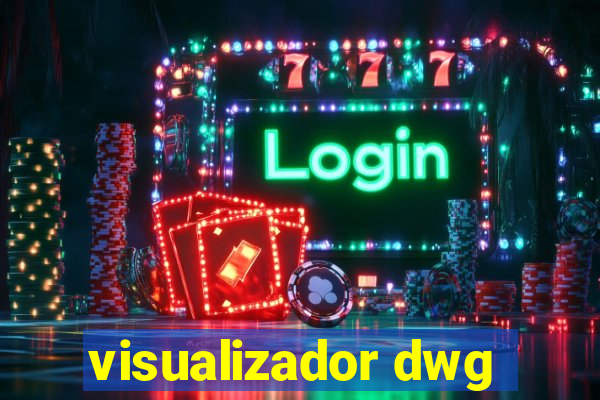 visualizador dwg