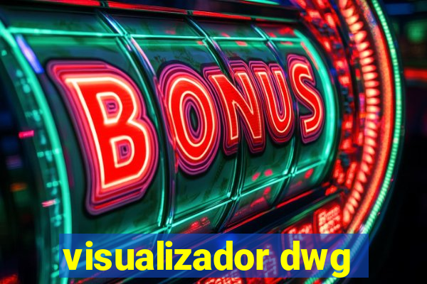 visualizador dwg