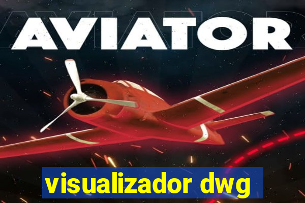 visualizador dwg