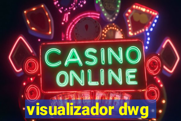 visualizador dwg