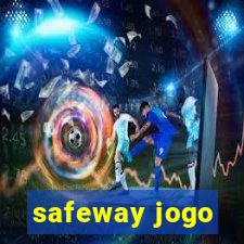 safeway jogo