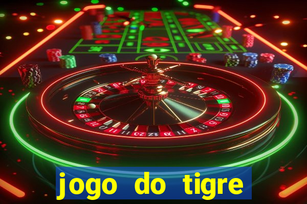 jogo do tigre deposito minimo 1 real