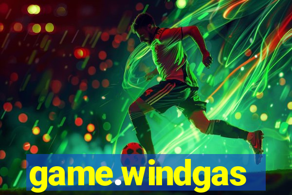 game.windgas