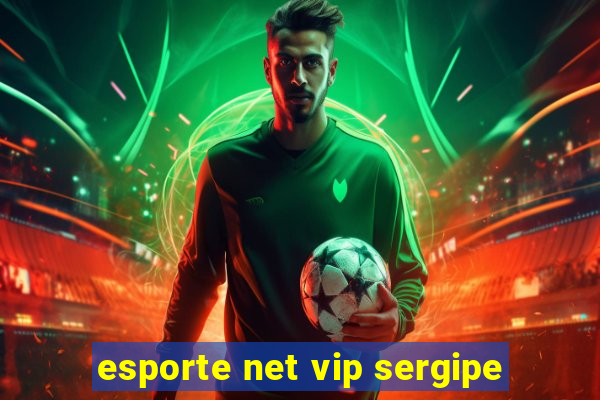 esporte net vip sergipe