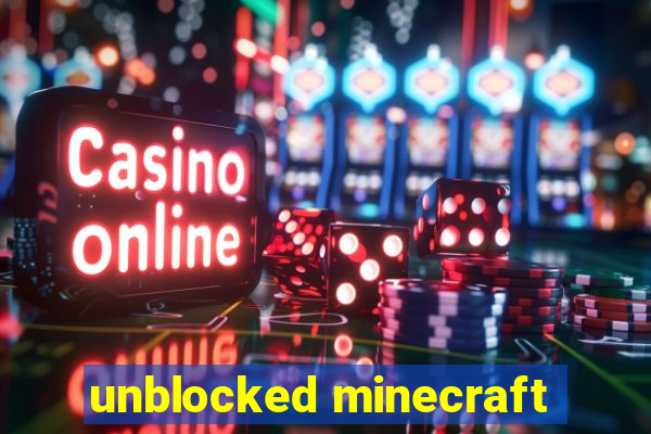 unblocked minecraft