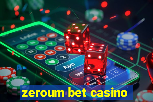 zeroum bet casino