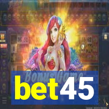 bet45