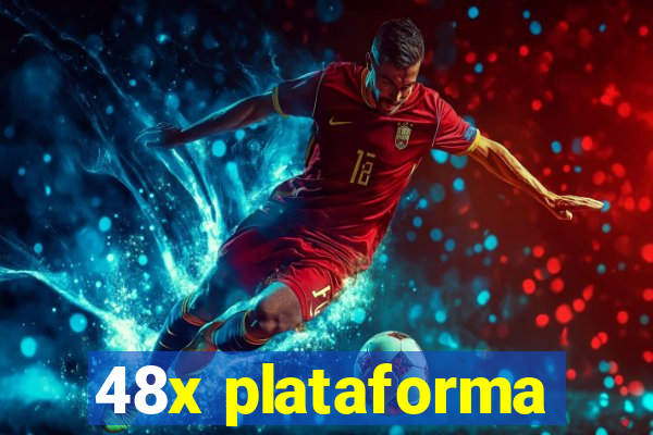 48x plataforma