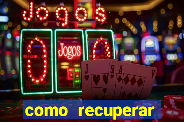 como recuperar conta no 7games