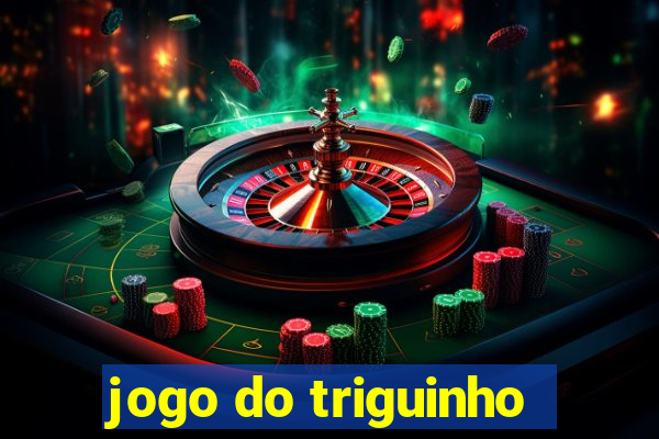 jogo do triguinho