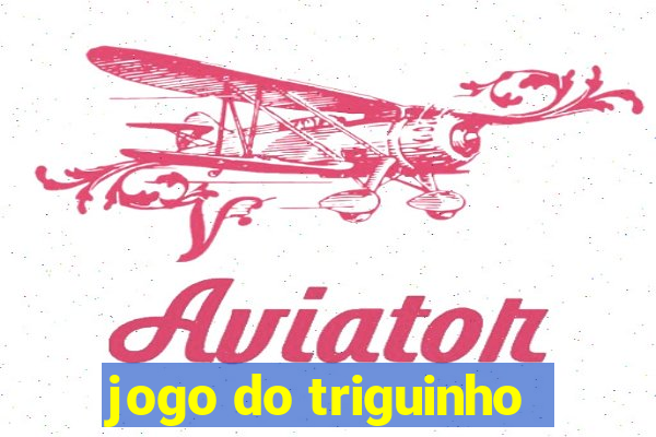 jogo do triguinho