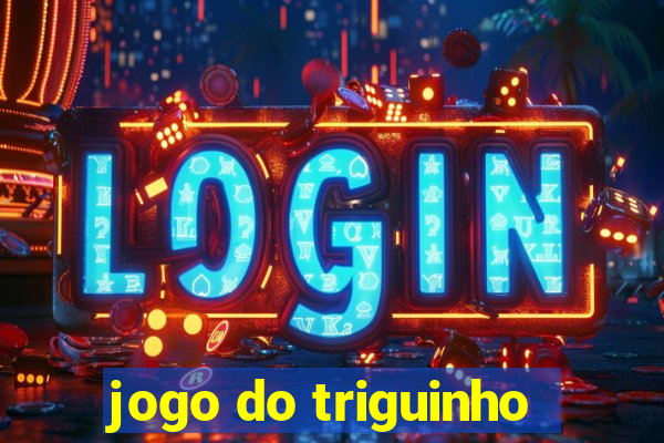 jogo do triguinho