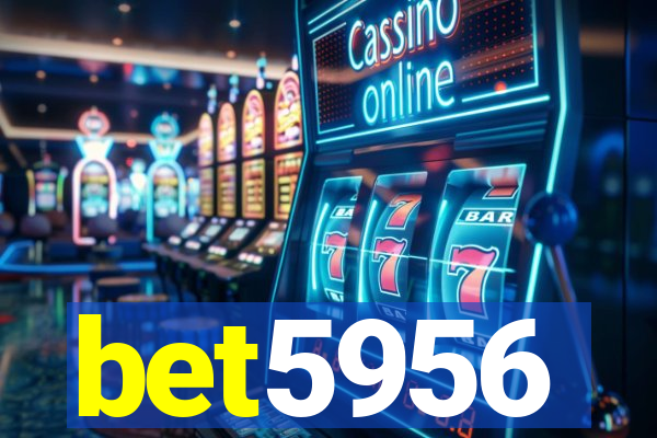 bet5956