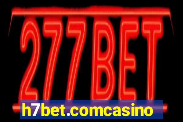 h7bet.comcasino