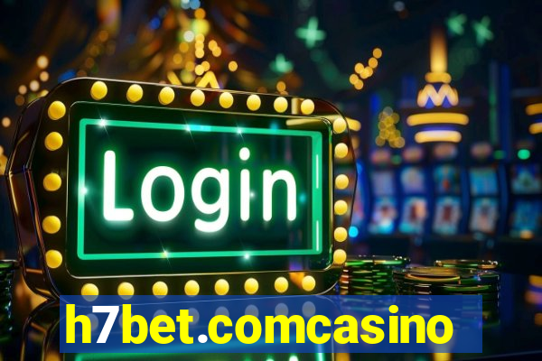 h7bet.comcasino