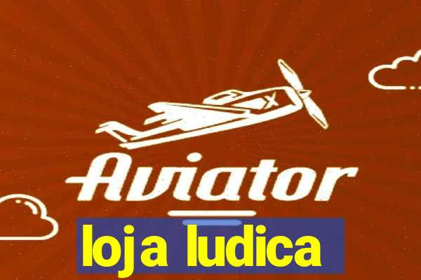 loja ludica