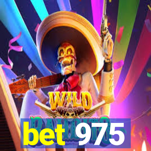 bet 975