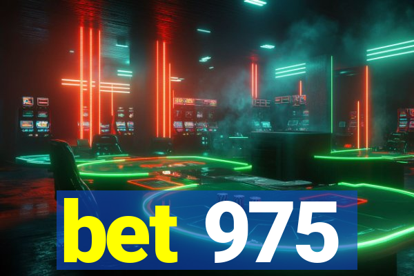 bet 975