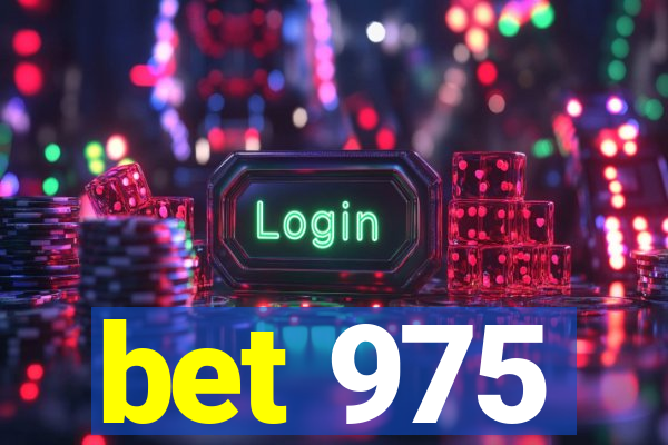 bet 975