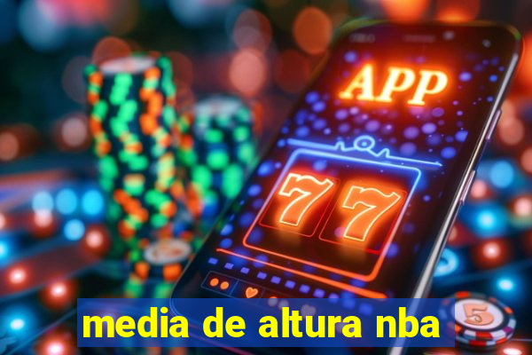 media de altura nba