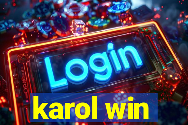 karol win