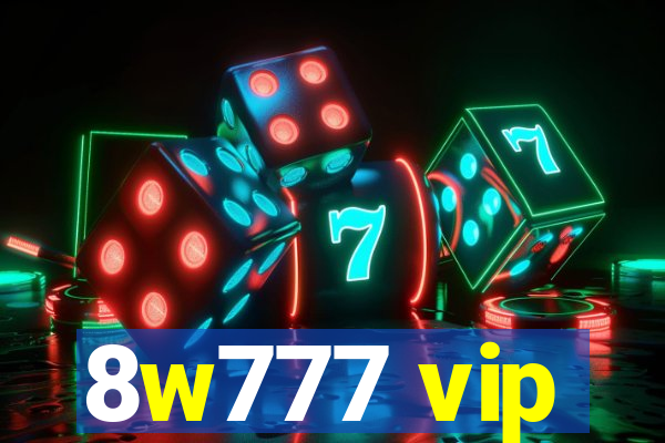 8w777 vip