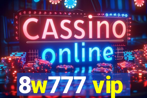 8w777 vip